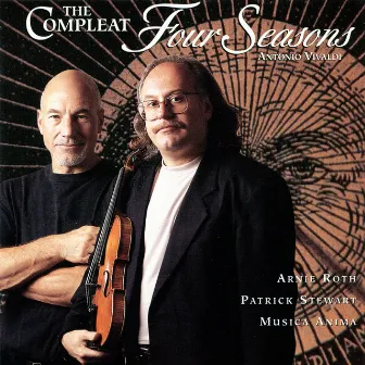 The Compleat Four Seasons: Antonio Vivaldi by Patrick Stewart