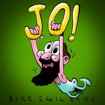 JO! by Bare Egil Band