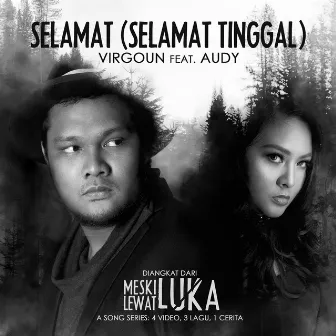 Selamat (Selamat Tinggal) by Virgoun