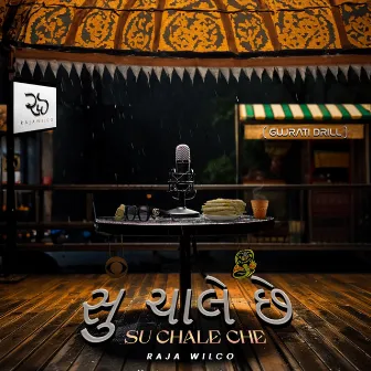 Su Chale Che (Gujarati Drill) by Raja Wilco