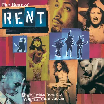 The Best Of Rent by Original Broadway Cast 