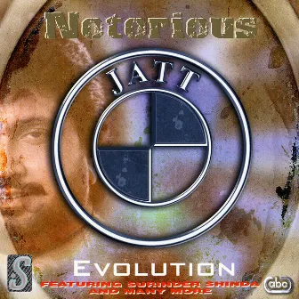 Evolution by Notorious Jatt