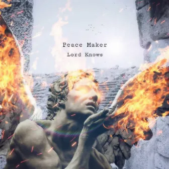 Lord Knows by Peace Maker