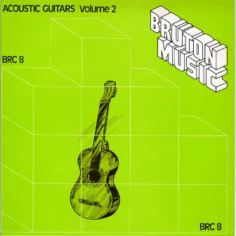 Bruton BRC8: Acoustic Guitars, Vol. 2 by Martin John Kershaw