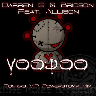 Voodoo (Tonkas VIP Powerstomp Remix) by Darren G