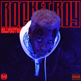 Rocket Boy 2/3 by Billy Got Waves