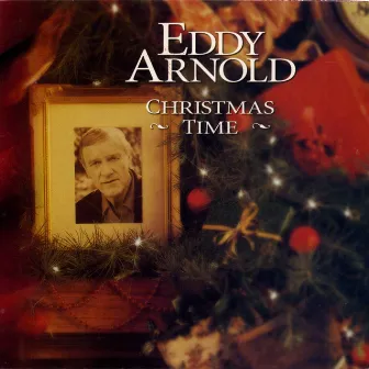 Christmas Time by Eddy Arnold