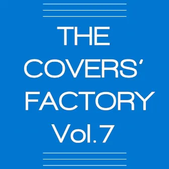 The Covers' Factory (Vol. 7) by Gabriel Castellano