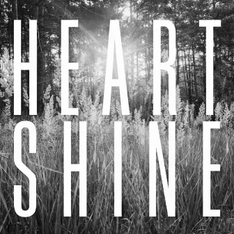 Heart Shine by Michael Howell