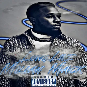 Long Live Millah Mack by Izm Bankz