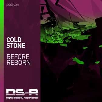 Before Reborn by Cold Stone