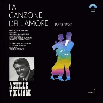 La canzone dell'amore, vol.1 (1923-1934) by Achille Togliani