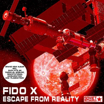 Escape From Reality by Fido X