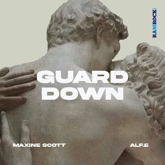 Guard Down by Maxine Scott