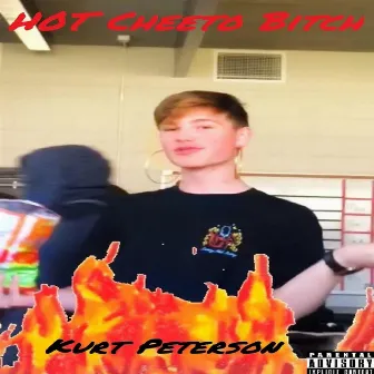 Hot Cheeto Bitch (feat. Bad Bitch C) by Kurt Peterson