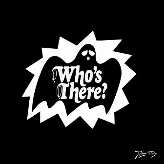 Who's There? Remixes by Primary 1