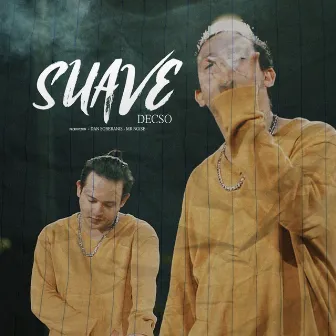 Suave by Decso