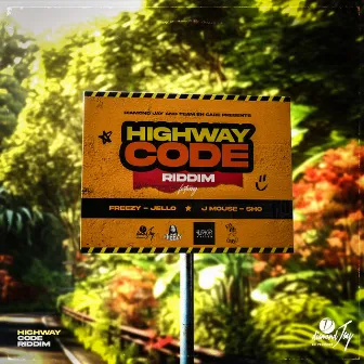 Highway Code Riddim by Diamond Jay