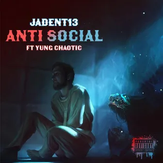 Anti Social by JadenT13