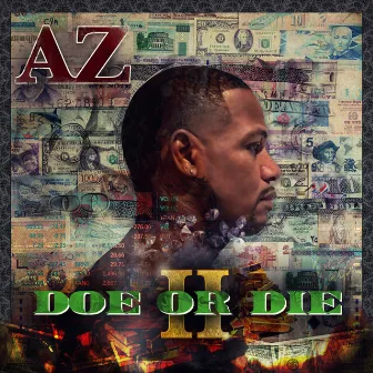 Doe or Die II by AZ