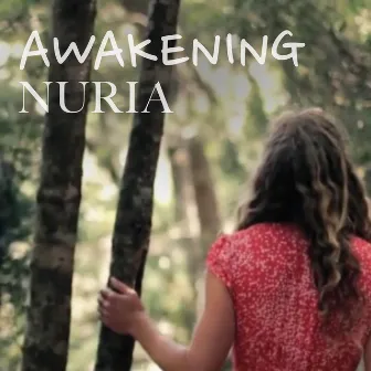 Awakening by Nuria