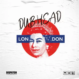 London / Spaceship VIP by Dub Head