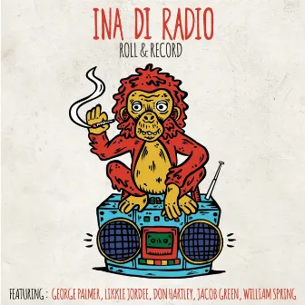 Ina Di Radio by Roll & Record