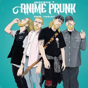 ANIME PRUNK by JacksonT