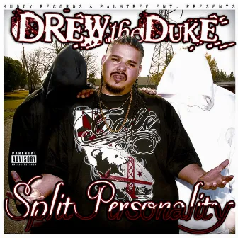 Split Personality by Drew The Duke