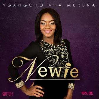 Chapter II: Ngangoho Vha Murena (Verse One) by Newie