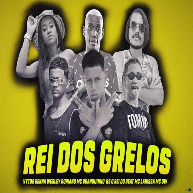 Rei dos Grelos (feat. Branquinho Kebradeira, MC Larissa & Mc Gw)