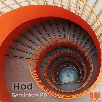 Reminisce EP by Hod