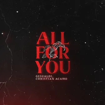 All for You by Unknown Artist