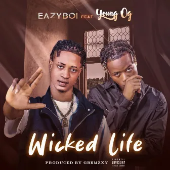 Wicked Life by Eazyboi