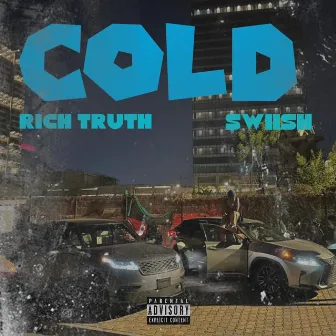 Cold by Rich Truth