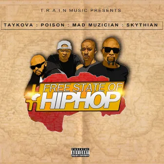 Free State of Hip Hop by Poison