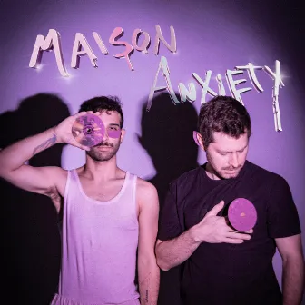 MAISON ANXIETY by Unknown Artist