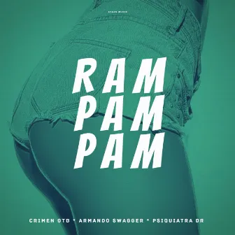 Ram Pam Pam by Armando Swagger