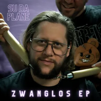 Zwanglos EP by Su Da Plane