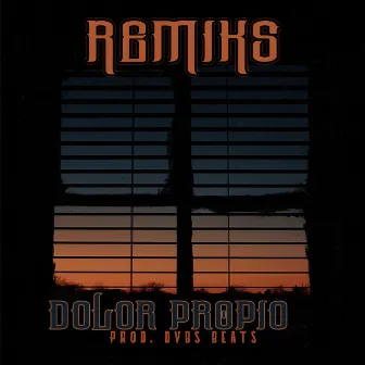 Dolor Propio by DVBS Beats