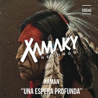 Una Espera Profunda by Xaman