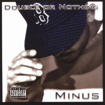 Double or Nothing by Minus