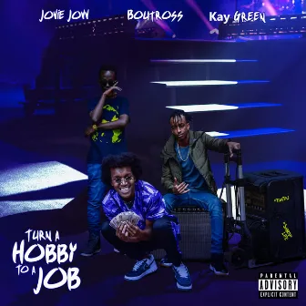 Turn a Hobby to a Job by Kay Green