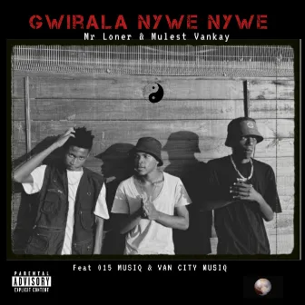 Gwirala Nywe Nywe by Mulest Vankay