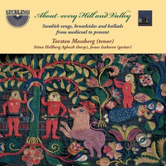 Swedish Songs, Broadsides & Ballads from Medieval to Present by Torsten Mossberg