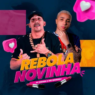 Rebola Novinha by Kim Quaresma