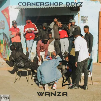 Cornershop Boyz by Wanza