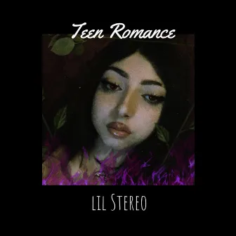 Teen Romance by lil Stereo