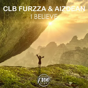 I Believe by Aizdean