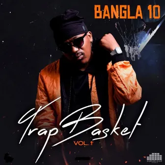 Trap Basket, Vol. 1 by Bangla10